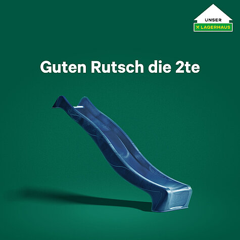 Blaue Rutsche auf grünem Hintergrund mit dem Text "Guten Rutsch die 2te" und Lagerhaus-Logo oben rechts.